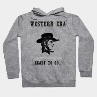 Western Slogan - Ready To Go Hoodie
